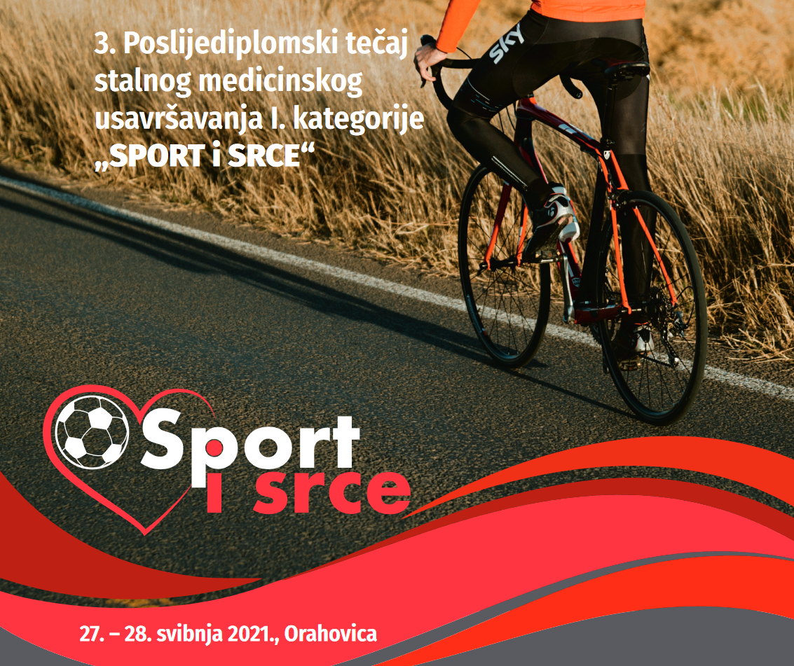 Treći poslijediplomski tečaj stalnog medicinskog usavršavanja I. kategorije ”Sport i srce” o važnosti učinka sporta na kardiovaskularno zdravlje