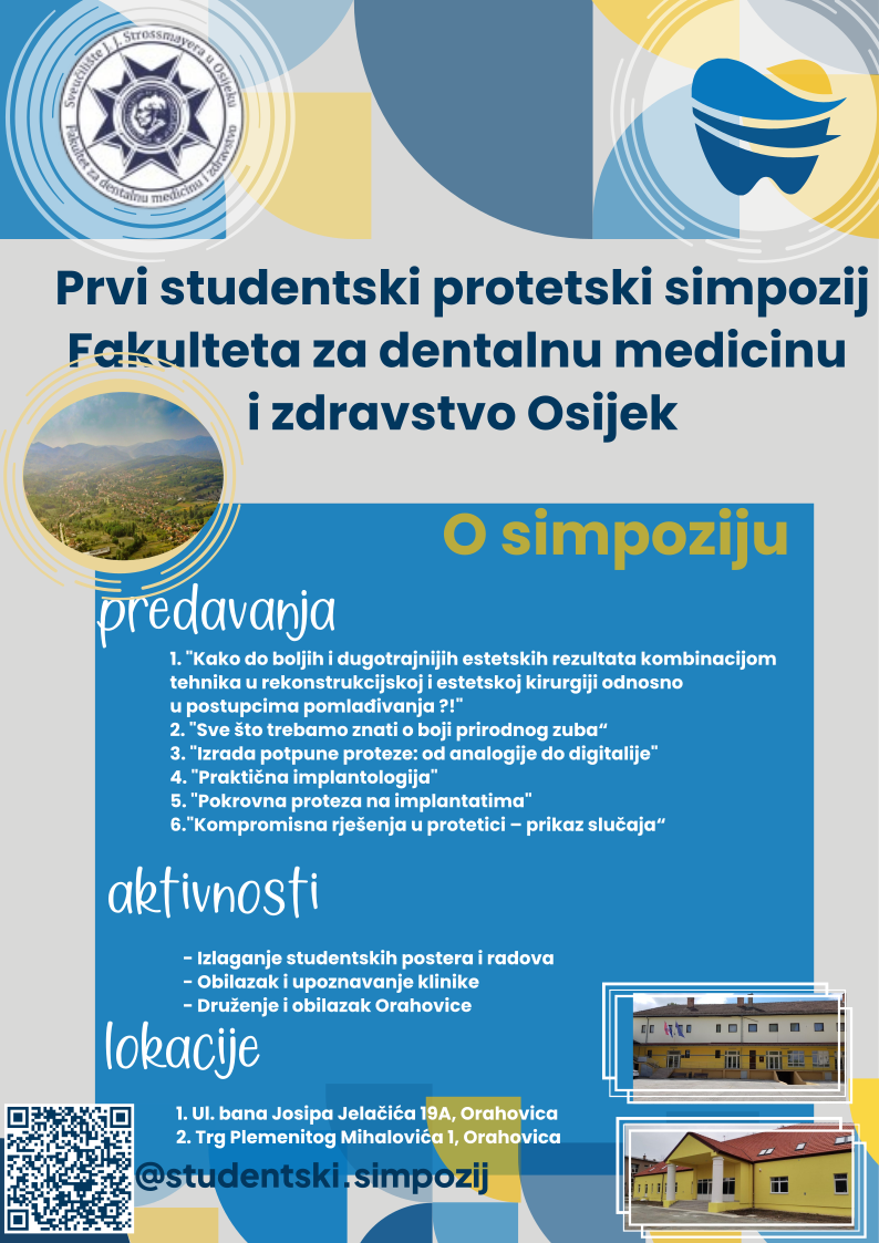 Prvi studentski protetski simpozij Fakulteta za dentalnu medicinu i zdravstvo Osijek